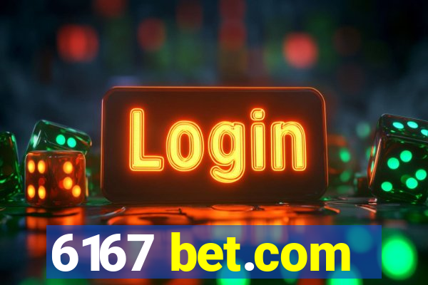 6167 bet.com
